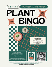 Load image into Gallery viewer, Plant Bingo- August 29th @ THE ANNEX