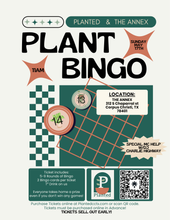 Load image into Gallery viewer, Plant Bingo- May 17th @ THE ANNEX
