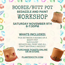 Load image into Gallery viewer, Workshop: Bedazzle Boobie/Butt Pot
