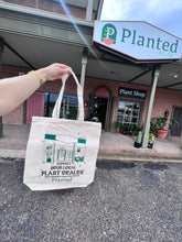 Load image into Gallery viewer, Local Plant Dealer Tote
