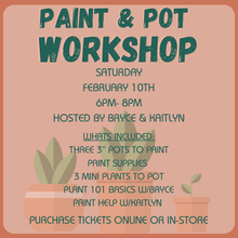 Load image into Gallery viewer, Workshop: Paint &amp; Pot

